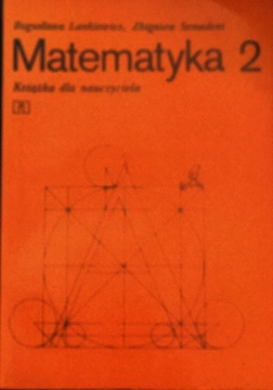 Matematyka 2 Książka dla nauczyciela /5486/