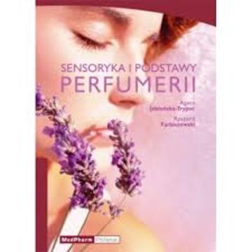 Sensoryka i podstawy perfumerii /6464/