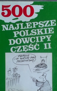 500 Najlepsze polskie dowcipy część II /7175/