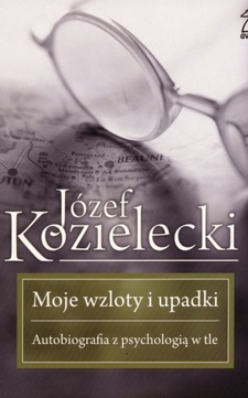 Moje wzloty i upadki Autobiografia z psychologią w tle /7184/