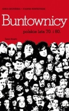 Buntownicy Polskie lata 70 i 80 /6593/