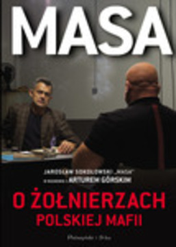 Masa O żołnierzach polskiej mafii /5805/