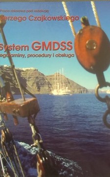 System GMDSS regulaminy, procedury i obsługa /8355/