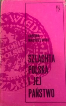 Szlachta polska i jej państwo /8423/