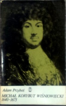 Michał Korybut-Wiśniowiecki 1640-1673 /8559/
