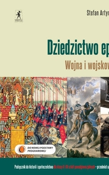 Dziedzictwo epok Wojna i wojskowość Historia ZP /9452/