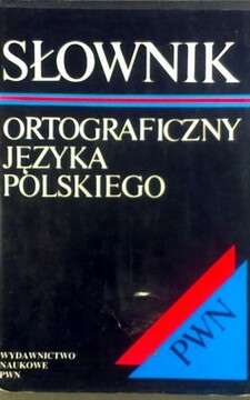 Słownik ortograficzny języka polskiego /8985/