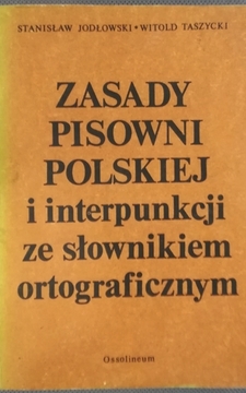 Zasady pisowni polskiej i interpunkcji ze słownikiem ortograficznym /7658/