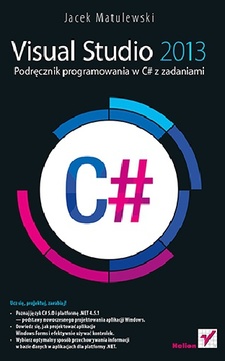 Visual Studio 2013 Podręcznik programowania w C# z zadaniami /9757/