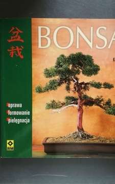 Bonsai - uprawa formowanie pielęgnacja /10307/