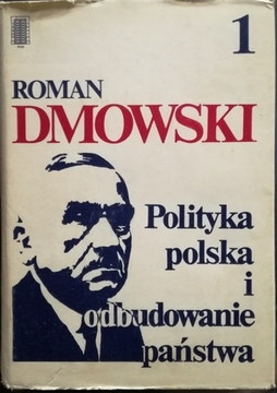 Polityka polska i odbudowanie państwa Tom 1 i 2 /10604/