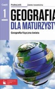 Geografia dla maturzysty 1 ZR Podręcznik /20432/