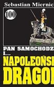 Pan Samochodzik i ... Napoleoński dragon /10747/