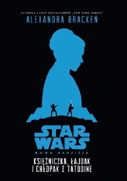 Star Wars Księżniczka, łajdak i chłopak z Tatooine /10787/