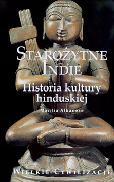 Starożytne Indie Historia kultury hinduskiej /11048/