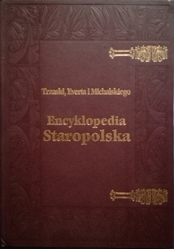 Encyklopedia Staropolska Tom III N-R /20760/
