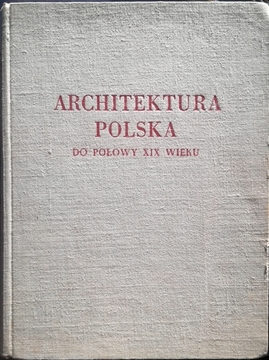 Architektura polska do połowy XIX wieku /20804/
