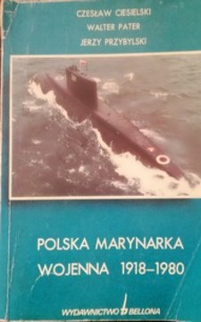Polska marynarka wojenna 1918-1980 Zarys dziejów /111426/