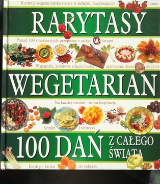 Rarytasy wegetarian 100 dań z całego świata /111488/
