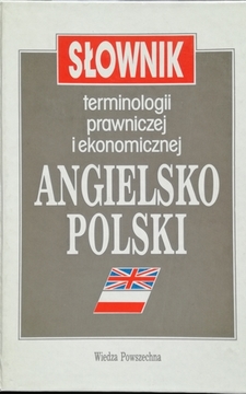 Słownik terminologii prawniczej i ekonomicznej angielsko-polski /111560/