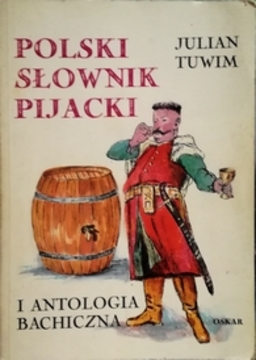 Polski słownik pijacki i antologia bachiczna /30243/