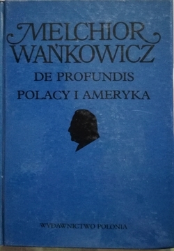 De profundis Polacy i Ameryka /30326/