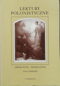 Lektury polonistyczna Oświecenie - Romantyzm t.1 /30763/