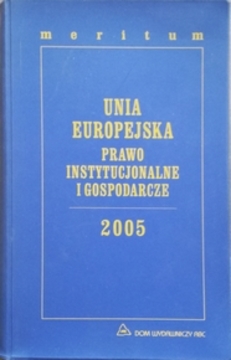 Meritum Unia Europejska Prawo instytucjonalne i gospodarcze /30870/