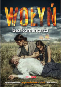 Wołyń bez komentarza /30943/