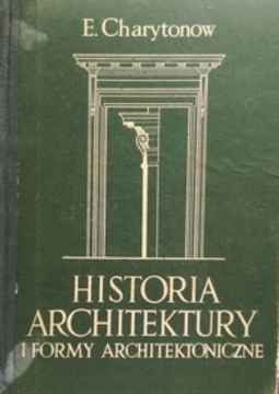 Historia architektury i formy architektoniczne /31040/