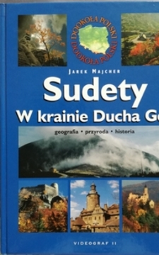 Sudety W krainie Duch Gór /31089/