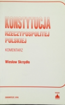 Konstytucja Rzeczypospolitej Polskiej Komentarz /31159/