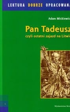 Pan Tadeusz czyli ostatni zajazd na Litwie /112206/