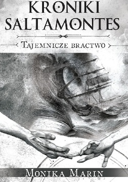 Kroniki Saltamontes Tom 2 Tajemnicze bractwo /112239/