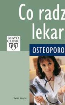 Co radzi lekarz osteoporoza /112457/