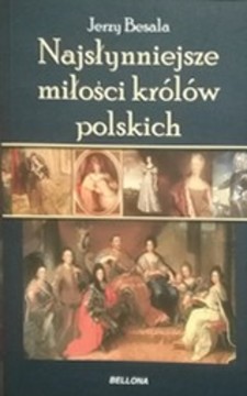 Najsłynniejsze miłości królów polskich /31981/