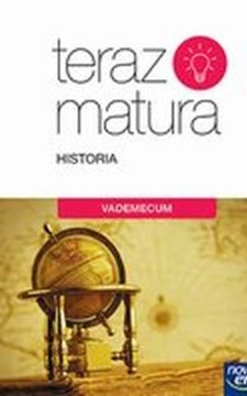 Teraz matura Historia Vademecum /112619/