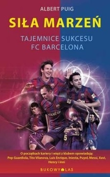 Siła marzeń Tajemnice sukcesu FC Barcelona /112652/