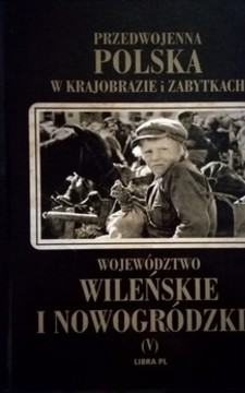 Województwo Wileńskie i Nowogrodzkie /32283/