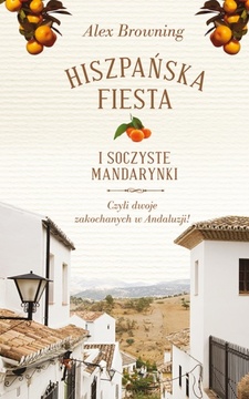 Hiszpańska fiesta i soczyste mandarynki /112723/