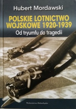 Polskie lotnictwo wojskowe 1920-1939 /32534/