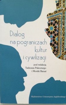 Dialog na pograniczach kultur i cywilizacji /112850/