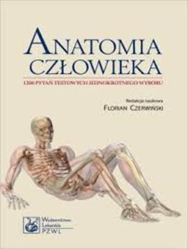 Anatomia człowieka 1200 pytań testowych jednokrotnego wyboru /113123/