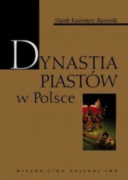 Dynastia Piastów w Polsce /32816/