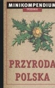 Przyroda Polska Minikompendium /113291/