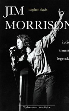 Jim Morrison życie, śmierć, legenda /113354/