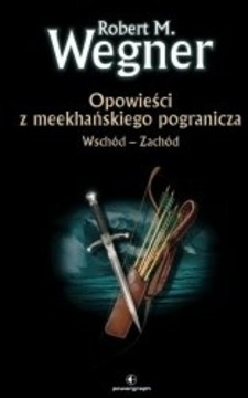 Opowieści z meekhańskiego pogranicza Wschód-Zachód /32894/