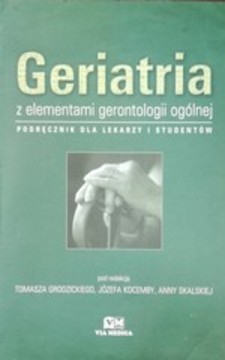 Geriatria z elementami gerontologii ogólnej /32901/