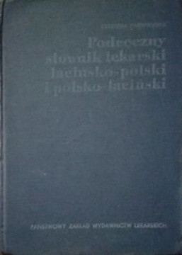 Podręczny słownik lekarski łacińsko-polski i polsko-łaciński /32938/