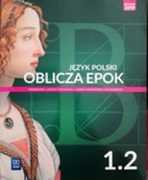 Język polski Oblicza epok 1.2 /34081/